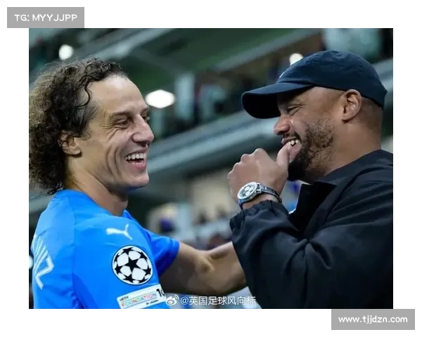 大卫路易斯如何在场上调度与防守中展现独特价值与作用